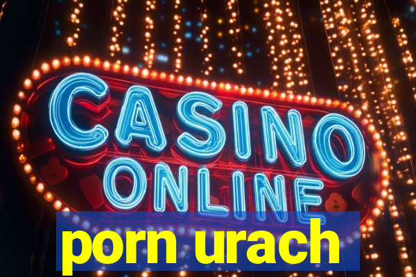 porn urach